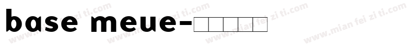base meue字体转换